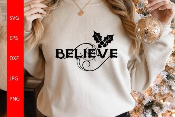Believe, Christmas SVG: A Designer's Review