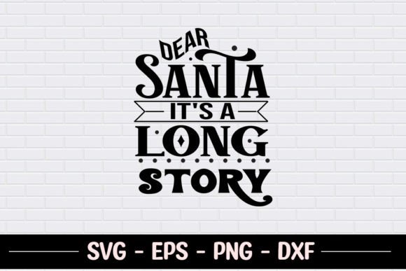Dear Santa It s a Long Story - SVG Review