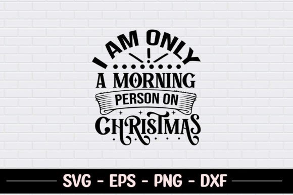 I Am Only a Morning Person on Christmas Design Review
