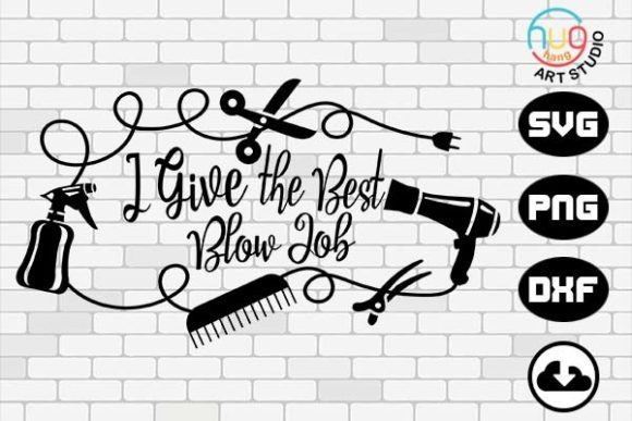I Give the Best Blowjobs Hair Salon Design Review