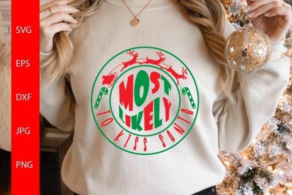 Most Likely to Kiss Santa SVG PNG Review