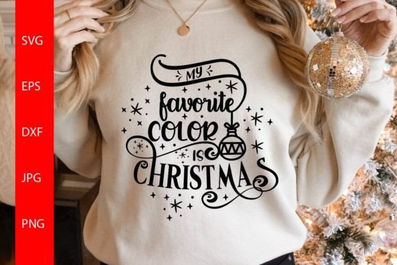 My Favorite Color is Christmas SVG Review