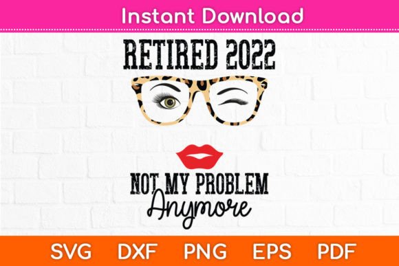 Retired 2022 Not My Problem Anymore Review