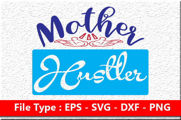 Tshirt Design Bundle: Mother Hustler Review